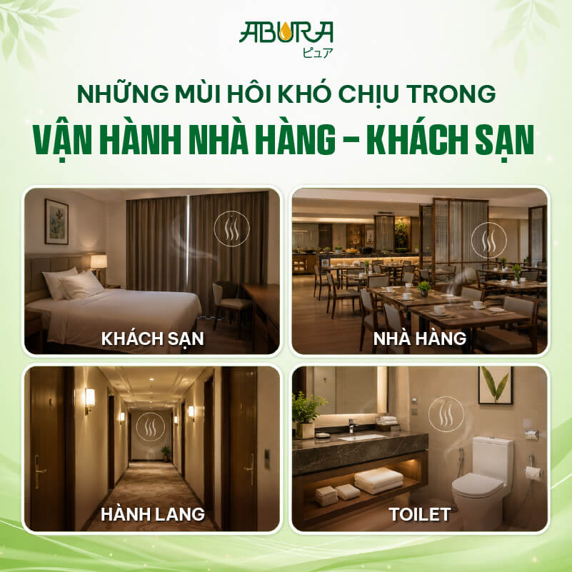 Các vấn đề mùi thường gặp trong quá trình vận hành nhà hàng khách sạn cần được xử lý định kỳ.