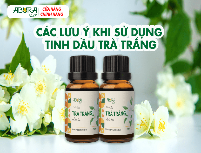 Các lưu ý khi sử dụng tinh dầu trà trắng