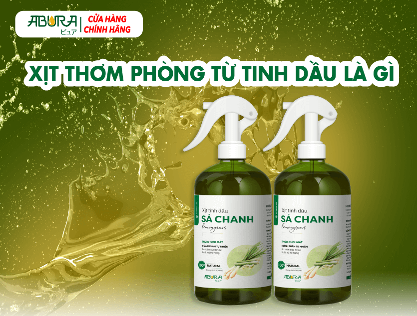 Xịt Thơm Phòng Từ Tinh Dầu Là Gì