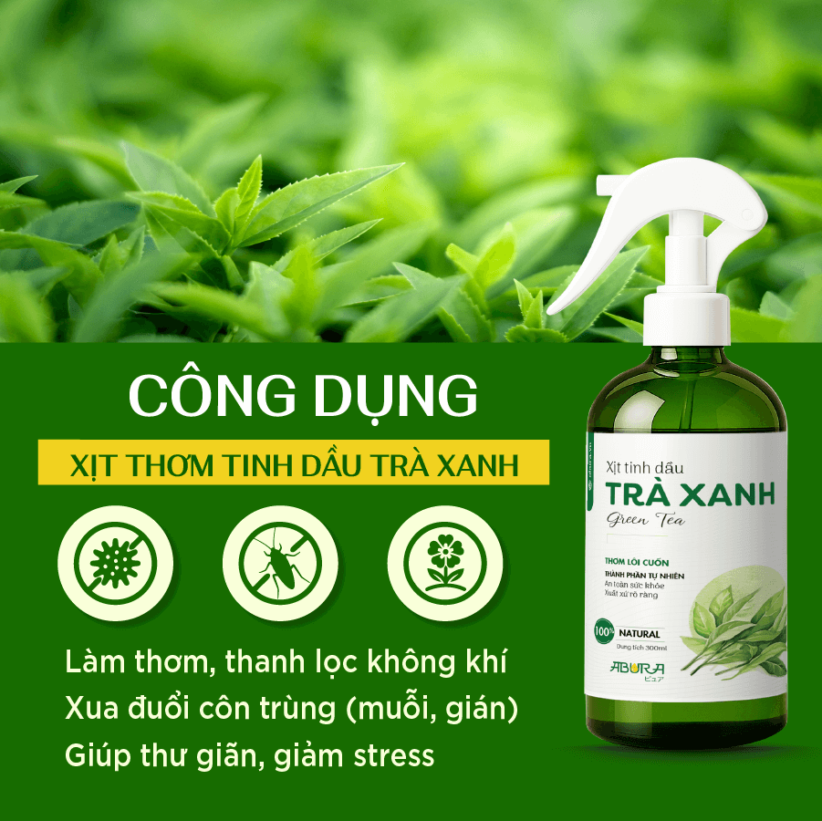 Công dụng nổi bật của Xịt Tinh Dầu Cao Cấp Trà Xanh Công dụng nổi bật của Xịt Tinh Dầu Cao Cấp Trà Xanh