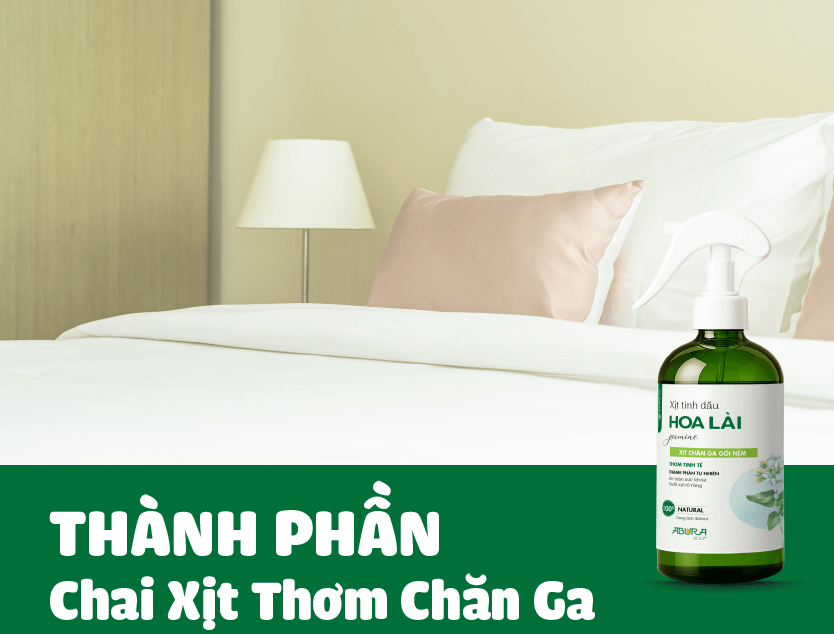 Thành phần chính của Xịt Thơm Chăn Ga