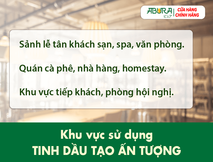 Khu vực sử dụng Tinh Dầu Tạo Ấn Tượng