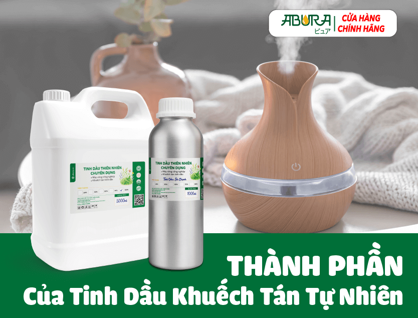 Thành phần của Tinh Dầu Khuếch Tán Tự Nhiên Không Hóa Chất